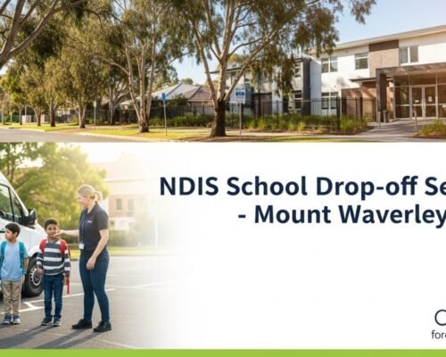 NDIS School Drop Off Services Mount Waverley